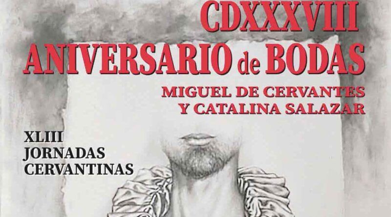 Esquivias recrea la boda de Cervantes y Catalina de Salazar con las XLIII Jornadas Cervantinas